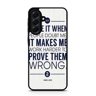 Derek Jeter Quote Samsung Galaxy A56 Case