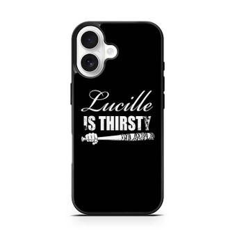 Lucille is Thirsty Negan Quote iPhone 17 Case