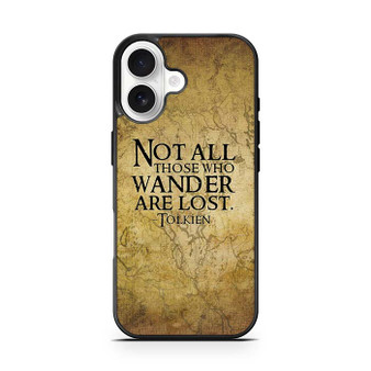 Not all who wander are lost tolkien quotes iPhone 17 Case