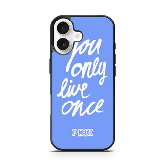 Victoria's Secret You only Live Once iPhone 17 Case