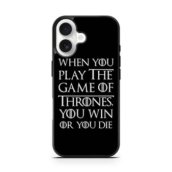 When You Play The Game Of Thrones iPhone 17 Case