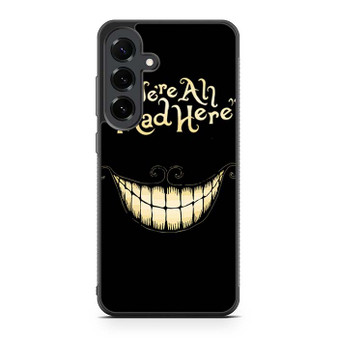 alice in wonderland we are all mad Samsung Galaxy S25 FE Case