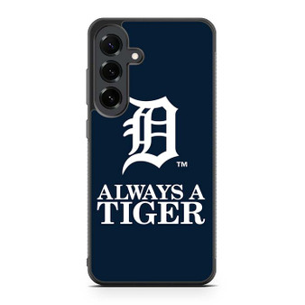 Detroit tigers Always A Tiger Samsung Galaxy S25 FE Case