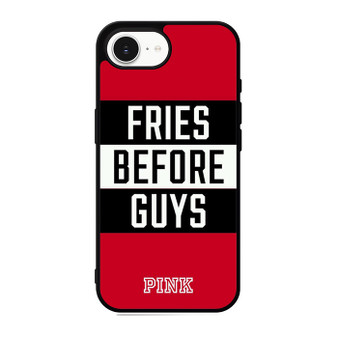 Victoria's Secret Pink Fries Before Guys iPhone 17e Case