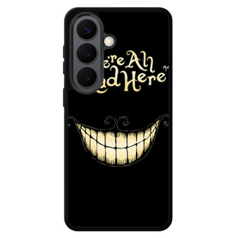 alice in wonderland we are all mad Samsung Galaxy S26 Series Case