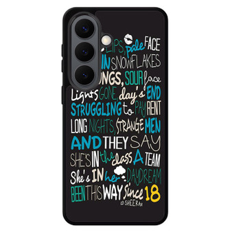 Ed Sheeran Quotes 3 Samsung Galaxy S26 Series Case