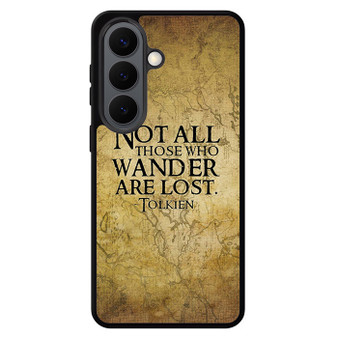 Not all who wander are lost tolkien quotes Samsung Galaxy S26 Series Case