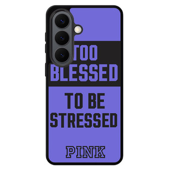 Too Blessed Pink Samsung Galaxy S26 Series Case