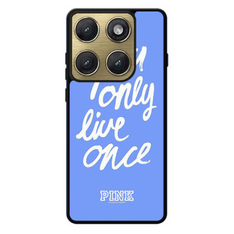 Victoria's Secret You only Live Once Motorola Edge 2026 Case
