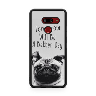 Wise Pug Quote LG G8 ThinQ Case