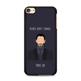 John Wick Quote iPod Touch 6 Case