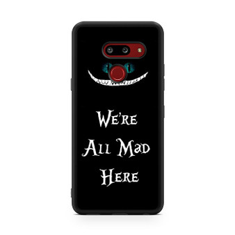 we're all mad here LG V50 ThinQ 5G Case