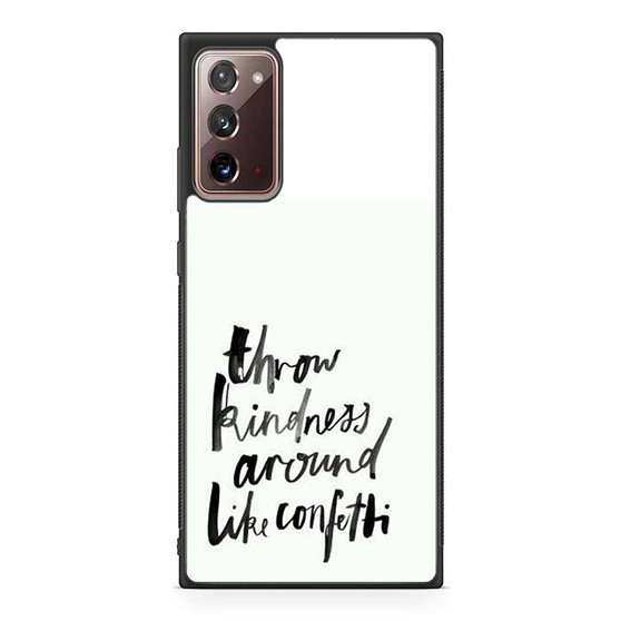 Throw Kindness Samsung Galaxy Note 20 5G Case