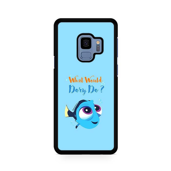 Dory Quote Samsung Galaxy S9 | S9+ Case