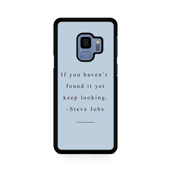 Steve Jobs Quotes Samsung Galaxy S9 | S9+ Case