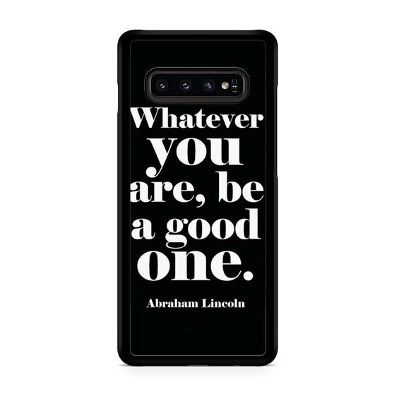 Abraham Lincoln Quotes Samsung Galaxy S10 | S10 5G | S10+ | S10E | S10 Lite Case
