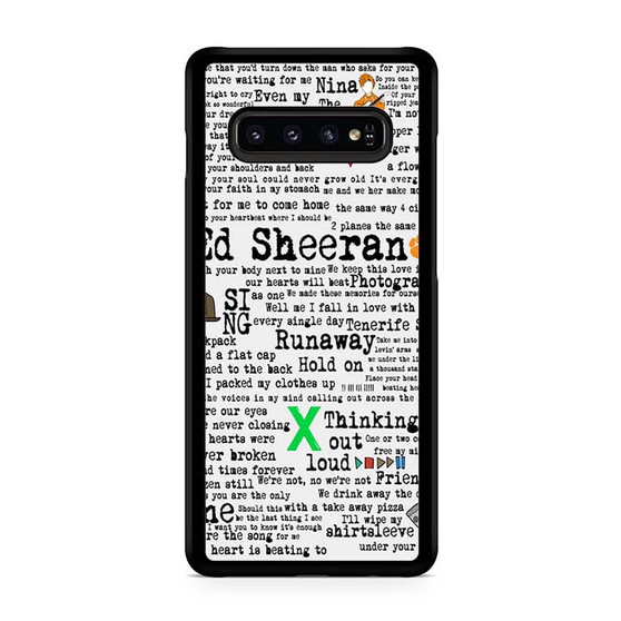 Ed Sheeran Quotes 2 Samsung Galaxy S10 | S10 5G | S10+ | S10E | S10 Lite Case