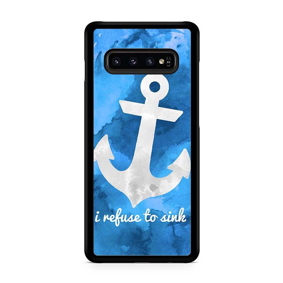 I refuse to sink Samsung Galaxy S10 | S10 5G | S10+ | S10E | S10 Lite Case