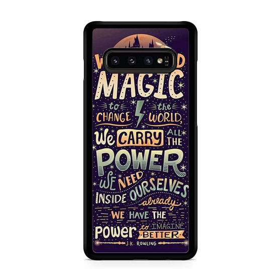 J.K. Rowling Quotes Samsung Galaxy S10 | S10 5G | S10+ | S10E | S10 Lite Case