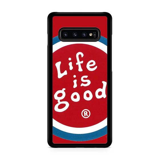 life is good logo Samsung Galaxy S10 | S10 5G | S10+ | S10E | S10 Lite Case