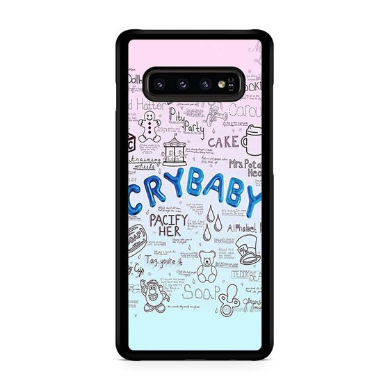 Melanie Martinez Crybaby Lyrics Samsung Galaxy S10 | S10 5G | S10+ | S10E | S10 Lite Case