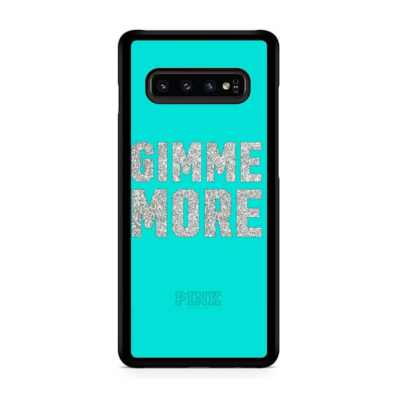 Victoria's Secret Pink Gimme More Samsung Galaxy S10 | S10 5G | S10+ | S10E | S10 Lite Case
