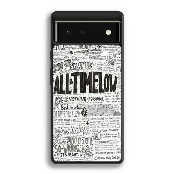 All Time Low Lyrics Google Pixel 6 | Google Pixel 6a | Google Pixel 6 Pro Case