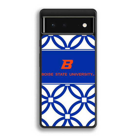 Boise State University Google Pixel 6 | Google Pixel 6a | Google Pixel 6 Pro Case