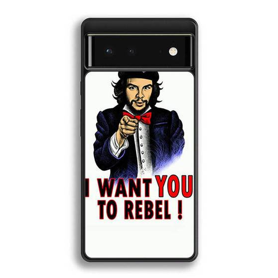 Che Guivera I Want You Google Pixel 6 | Google Pixel 6a | Google Pixel 6 Pro Case
