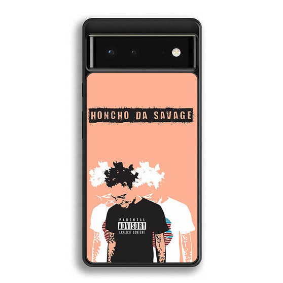 Honcho Da Savage Google Pixel 6 | Google Pixel 6a | Google Pixel 6 Pro Case