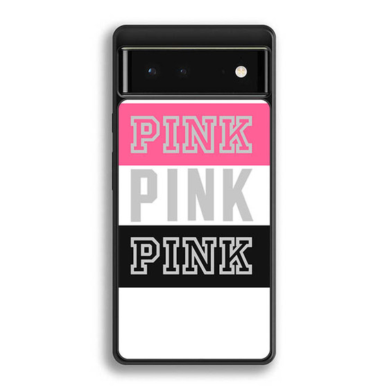 Triple Pink Victoria's secret Google Pixel 6 | Google Pixel 6a | Google Pixel 6 Pro Case