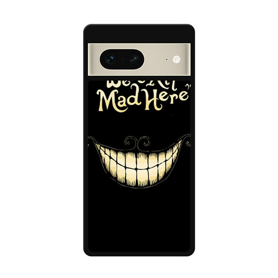 alice in wonderland we are all mad Google Pixel 7 | Google Pixel 7 Pro Case alice in wonderland we are all mad Google Pixel 7 | Google Pixel 7 Pro Case