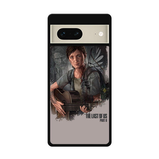 The Last of Us Part II Ellie Google Pixel 7 | Google Pixel 7 Pro Case