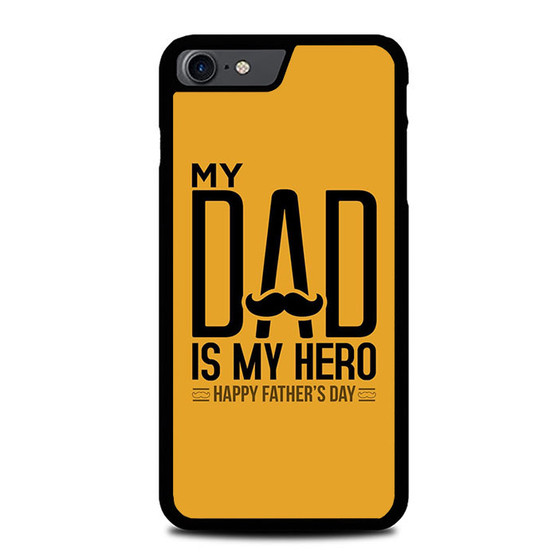 My Dad is My Hero iPhone SE 2022 Case