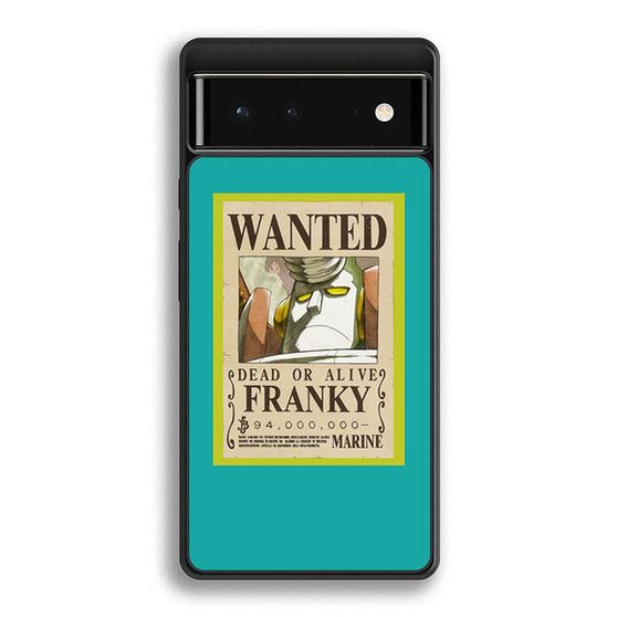 One Piece Franky Bounty Google Pixel 6 | Google Pixel 6a | Google Pixel 6 Pro Case