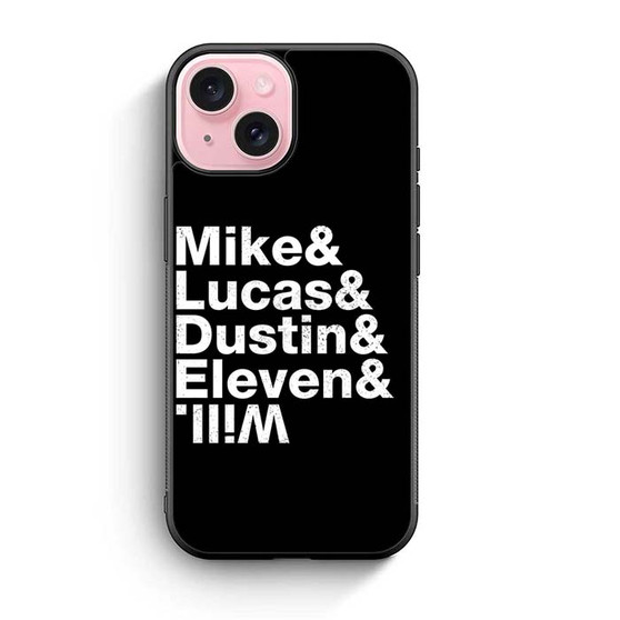 Stranger Things Mike Lucas Dustin Eleven Will iPhone 15 Case