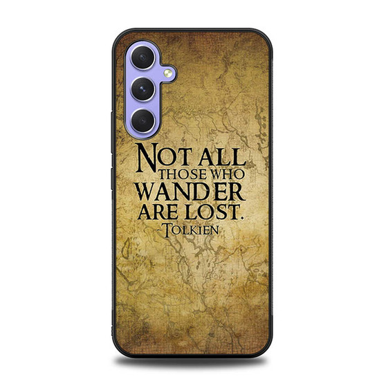 Not all who wander are lost tolkien quotes Samsung Galaxy A54 5G Case