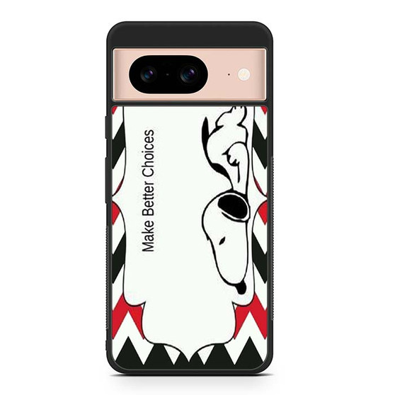 Snoopy Make Better Choice Google Pixel 8 | Pixel 8 Pro Case