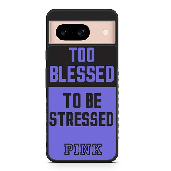 Too Blessed Pink Google Pixel 8 | Pixel 8 Pro Case