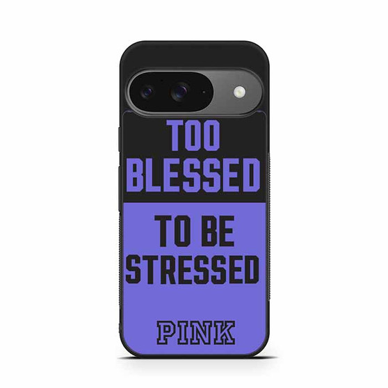 Too Blessed Pink Google Pixel 9 Case
