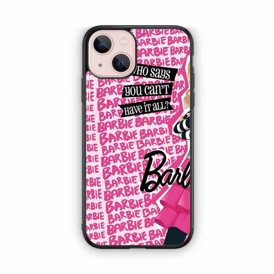 Barbie Quotes iPhone 13 Case