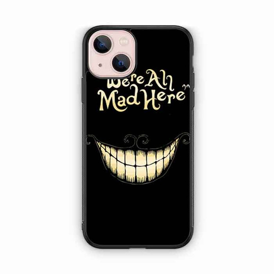 alice in wonderland we are all mad iPhone 13 Case