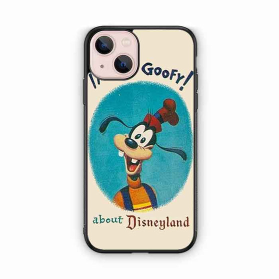 I'm Just Goofy iPhone 13 Case