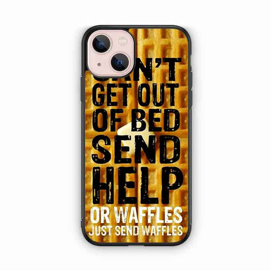 Just Send Waffles iPhone 13 Case
