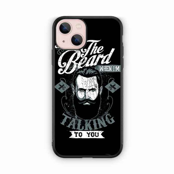 Look me in the beard iPhone 13 Case