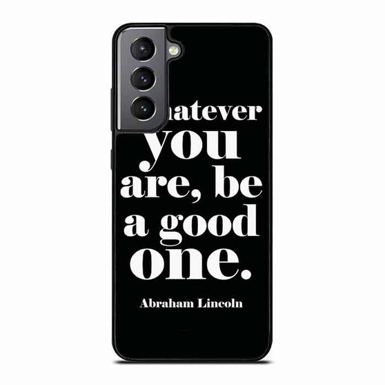 Abraham Lincoln Quotes Samsung Galaxy S21 Case Abraham Lincoln Quotes Samsung Galaxy S21 Case