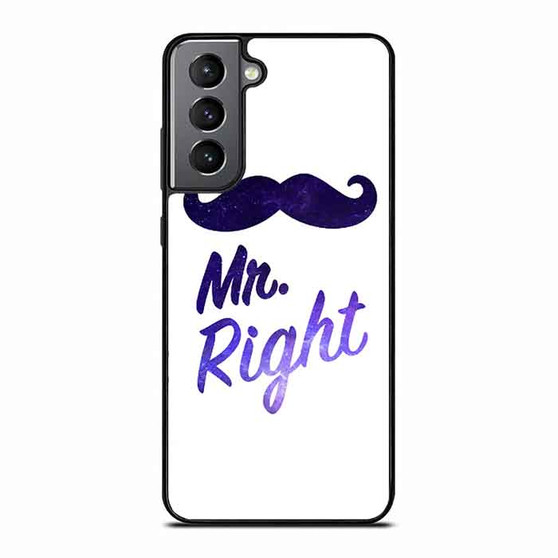 Mr Right Samsung Galaxy S21 Case