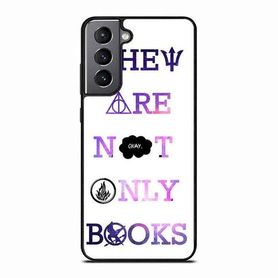 They Are Not Only Books Quote Samsung Galaxy S21 Case