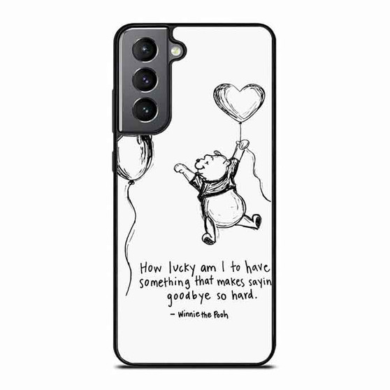 WinnieThe Pooh Quote Samsung Galaxy S21 Case