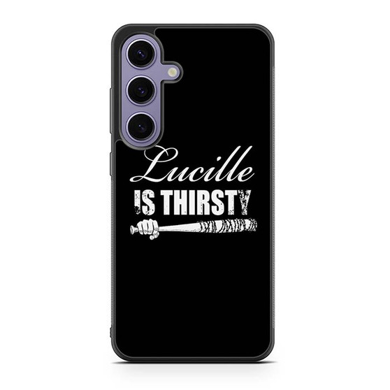 Lucille is Thirsty Negan Quote Samsung Galaxy S24 Case